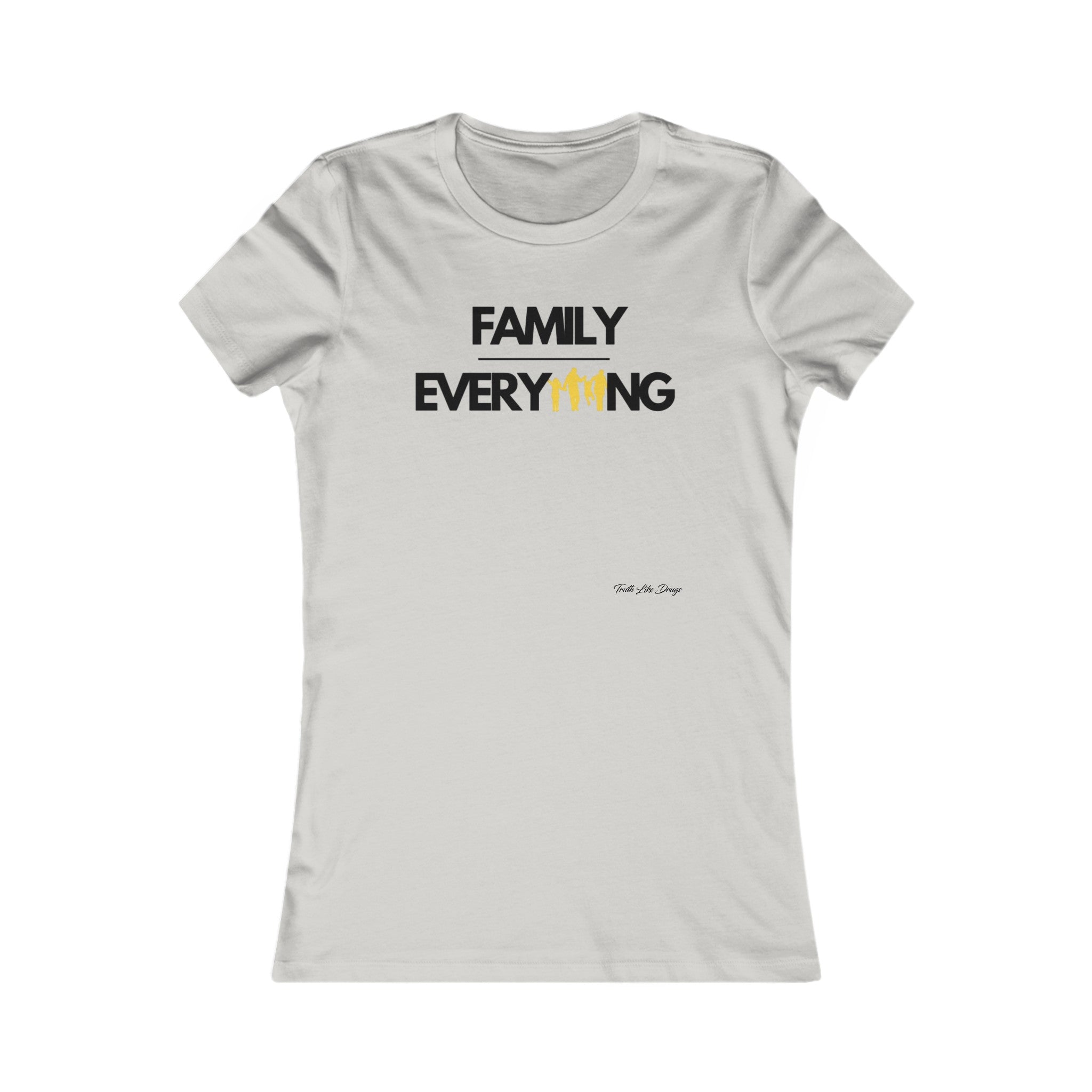 Family Over Everything | Women's Favorite Tee