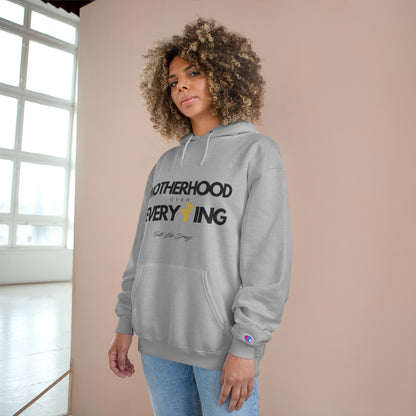 Motherhood Over Everything | Champion Hoodie