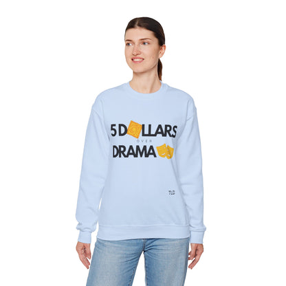 Women's 5 Dollar Over Drama | Heavy Blend™ Crewneck Sweatshirt