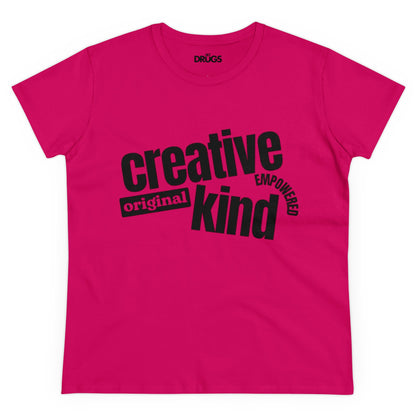 Creative Original Kind Empowered | Women's Midweight Cotton Tee