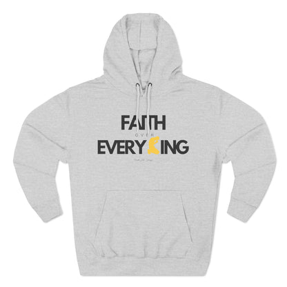 Faith Over Everything | Three-Panel Fleece Hoodie