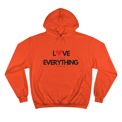 Love Over Everything Champion Hoodie