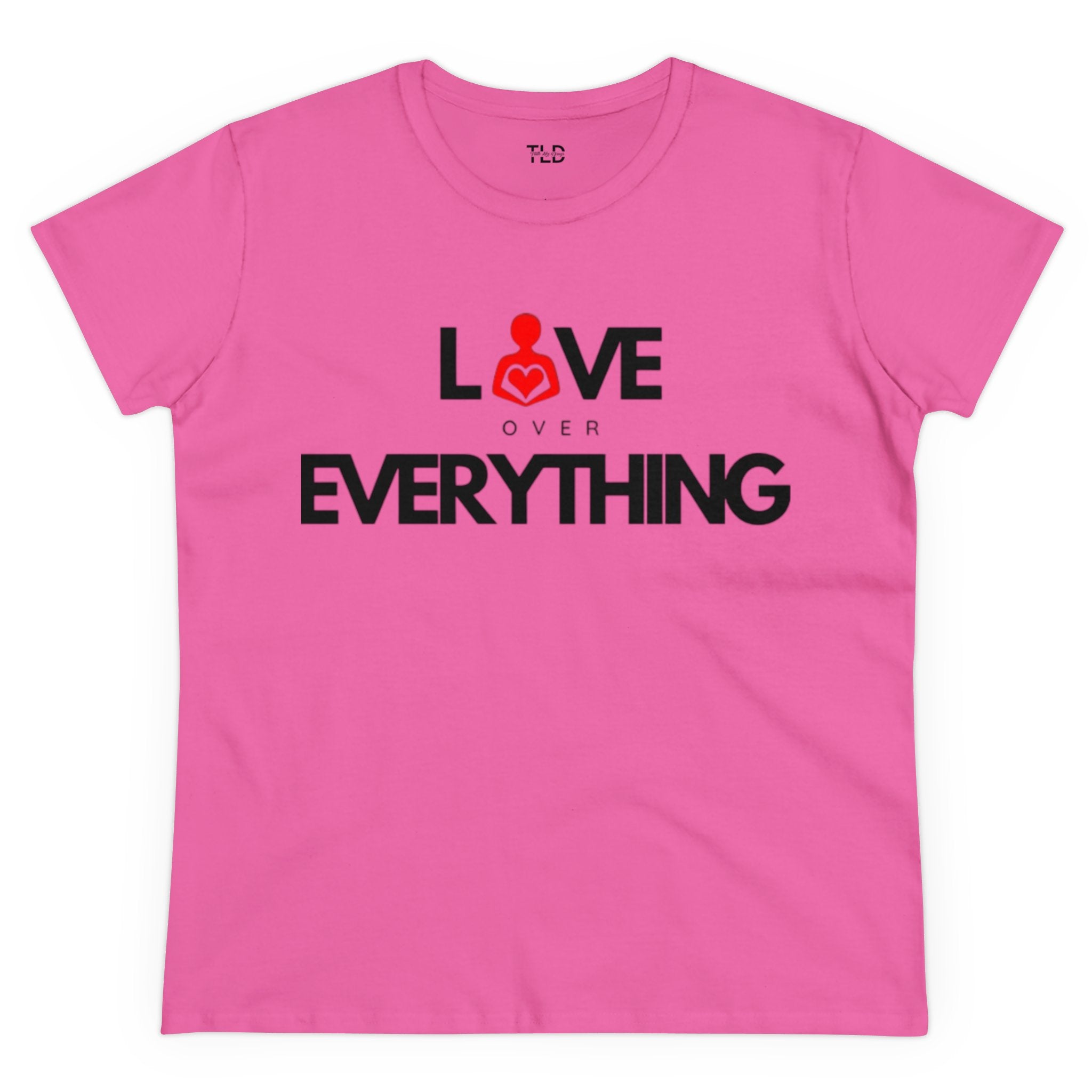 Love Over Everything | Women's Midweight Cotton Tee