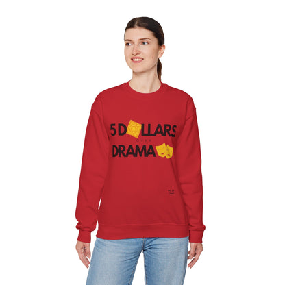 Women's 5 Dollar Over Drama | Heavy Blend™ Crewneck Sweatshirt