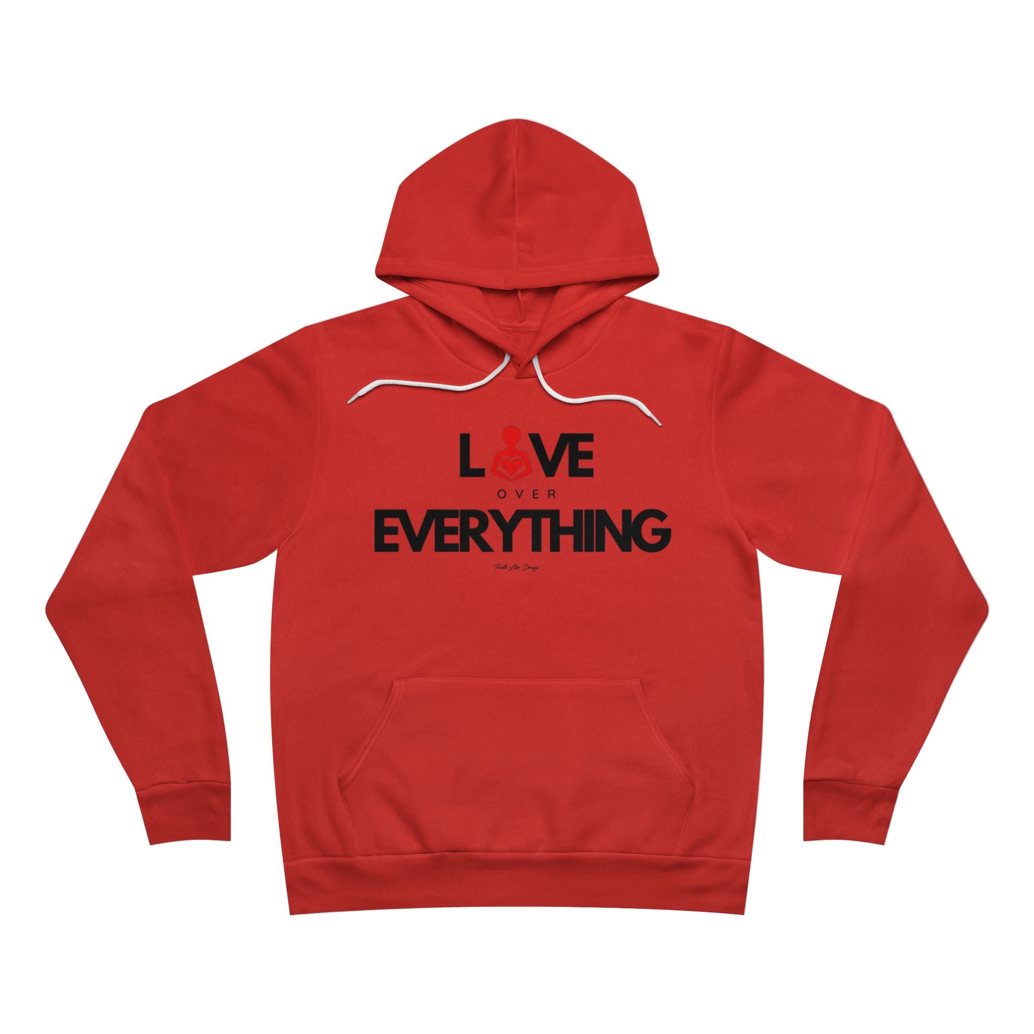 Love Over Everything | Unisex Sponge Fleece Pullover Hoodie